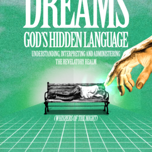 whispers-of-the-night-understanding-interpreting-and-administering-gods-hidden-language-of-dreams