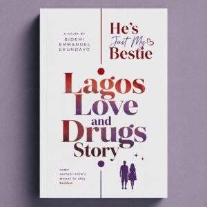 hes-just-my-bestie-love-and-drugs-story-a-novel